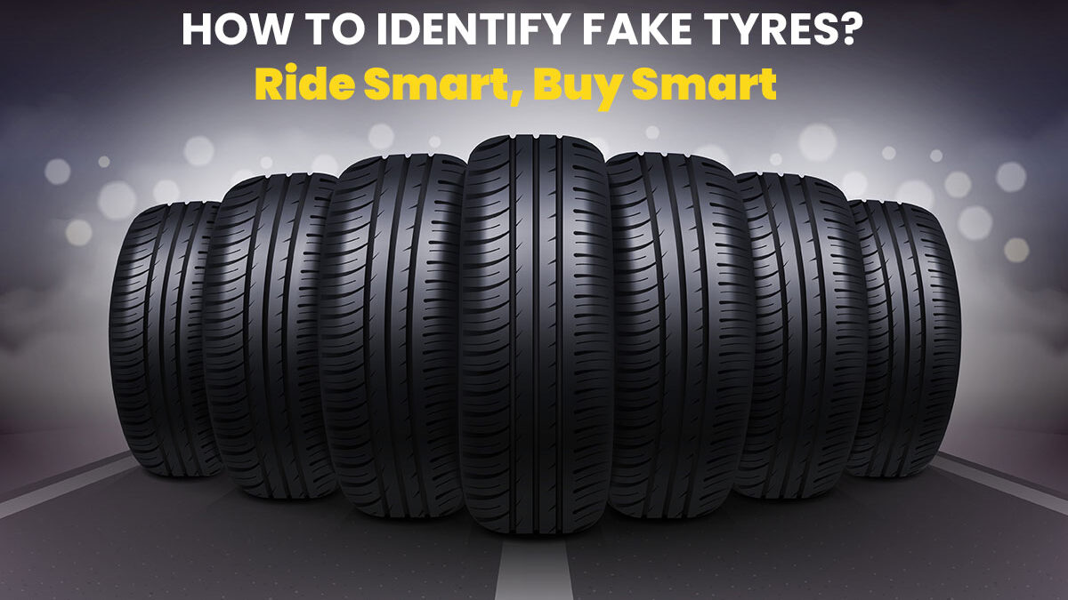 how to identify fake tyres